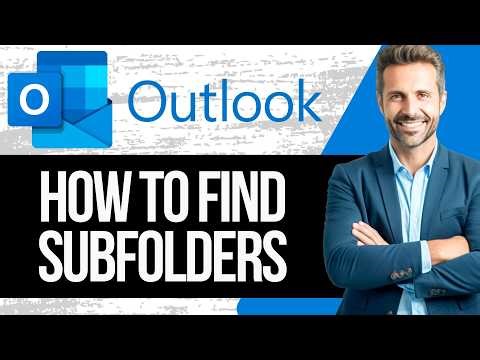 How to Find Subfolders in Outlook