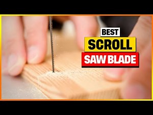 Best Scroll Saw Blades 2025 – 6 Sharp Choices for Precision Cuts
