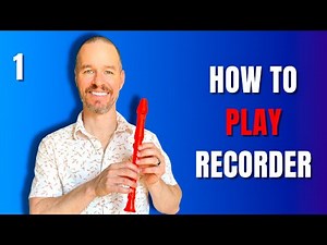 Recorder Lessons for Beginners - 1 How to Play Recorder START HERE #recorder #tutorial