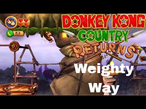WEIGHTY WAY "Donkey Kong Country Returns"