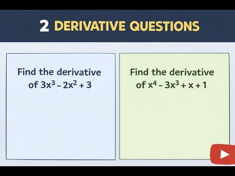 2 derivative questions that test every thing