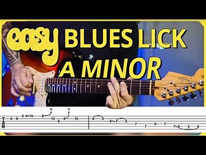 Master This EASY A Minor BLUES Lick (Tabs Included)
