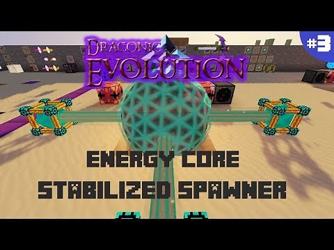 DRACONIC EVOLUTION 1.12.2 | PARTE 3: STABILIZED SPAWNER, ENERGY CORE | MINECRAFT MOD