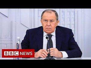 Russian Foreign Minister claims ‘we didn’t invade Ukraine' - BBC News