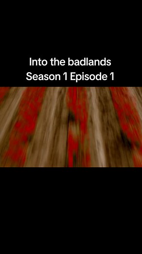 Into the Badlands Season 1 Episode 1 Review