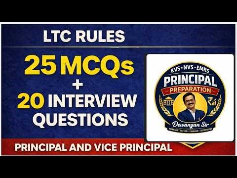 KVS NVS EMRS PRINCIPAL LTC MCQS AND INTERVIEW QUESTIONS