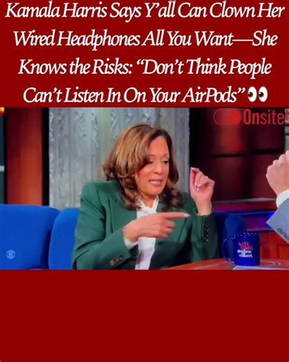 #KamalaHarris says she’s not switching to wireless earbuds anytime soon—and it’s not just a style choice. The VP, who once served on the Senate Intelligence Committee, says she knows how easy it is for conversations on devices like AirPods to be intercepted. “You might be on the train thinking your convo is private… It’s not,” she warned. 👀📡 🎥 @ColbertLateShow | Itsonsitetv
