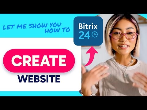 How to CREATE a WEBSITE in Bitrix24 Sites (Step by Step) 2025