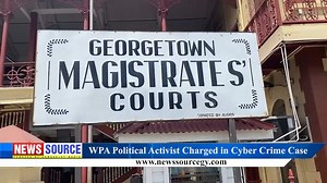 NEWS Source: WPA Political Activist Charged in Cyber Crime Case | News Source Guyana