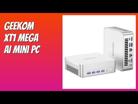 REVIEW (2025): GEEKOM XT1 Mega AI Mini PC. Features.