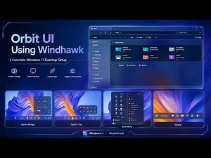 Orbit UI Using Windhawk | Futuristic Windows 11 Desktop Setup