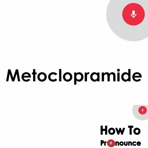 How to Pronounce Metoclopramide | Pronunciation of Metoclopramide