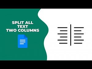 How to split all the text into two columns in google docs