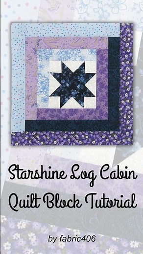 How to Sew the Starshine Log Cabin Quilt Block #quiltpattern #patchwork #quiltblock #quilting #quilt