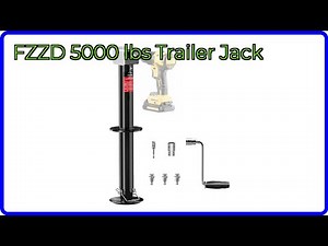 REVIEW (2025): FZZD 5000 lbs Trailer Jack. ESSENTIAL details.