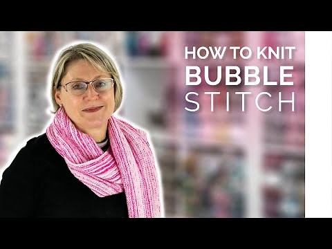 How to Knit Bubble Stitch | Easy Knitting Tutorial | King Cole