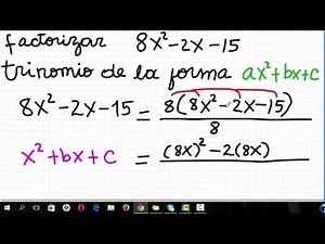 Factorización de un Trinomio de la forma ax2+bx+c