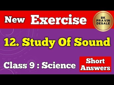 study of sound exercise class 9 | study of sound question answers | 9th science chapter 12 exercise