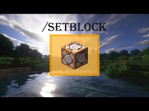 How To Use The /Setblock Command In Minecraft 1.20