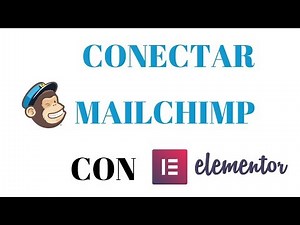 Conectar Mailchimp con Elementor