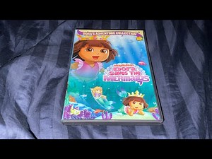 Opening to Dora the Explorer: Dora Saves the Mermaids 2007 DVD (2012 reprint)