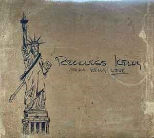 Reckless Kelly - Mega Kelly Live