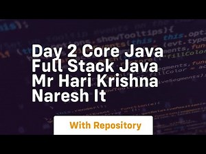 day 2 core java full stack java mr hari krishna naresh it