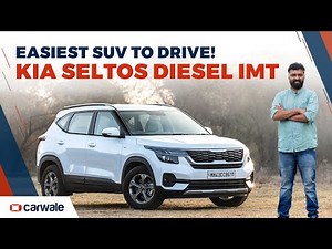 Kia Seltos Diesel iMT Review - The best mid-sized SUV? | CarWale