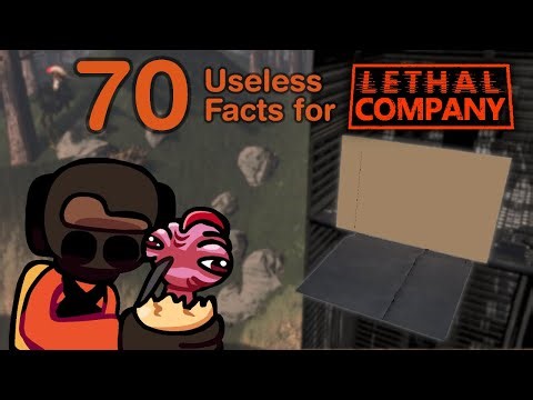 Listing 70 USELESS facts about Lethal Company!