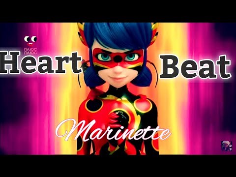 Marinette - Heartbeat Song (Miraculous AMV)
