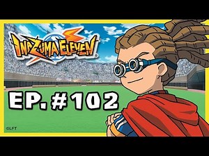 Inazuma Eleven - Episode 102 - Recovered memories! The thruth about Cammy!