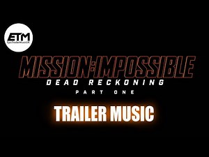 Mission: Impossible - Dead Reckoning | Trailer Music Cover (RECREATION)