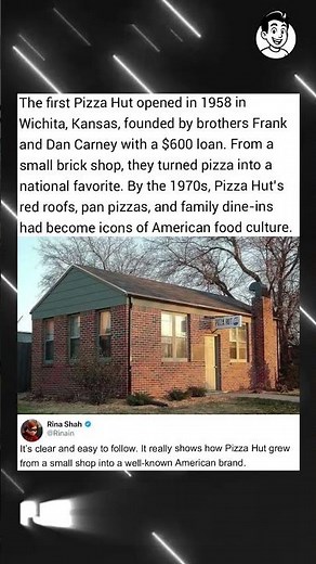 The first Pizza Hut opened in 1958 in Wichita, Kansas, founded by brothers Frank and Dan Carney