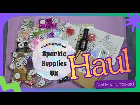 ✨️ Sparkle Supplies UK Haul ✨️ | ‪@sparklesuppliesuk‬