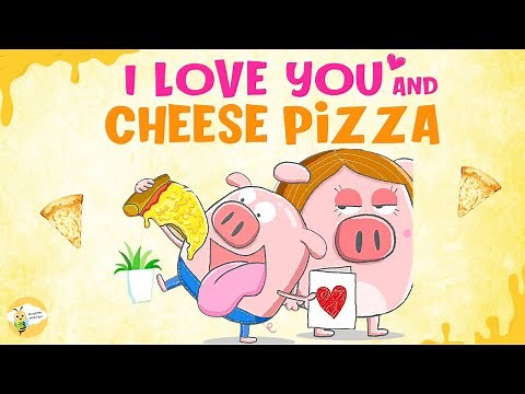 Read Aloud Stories For Kids - 🐷🍕🧀What's The Meaning Of Love?