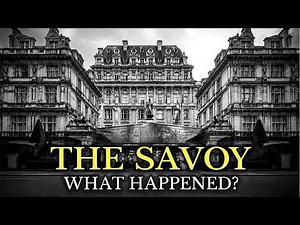 What Happened to London’s Most Famous Riverside Hotel The Savoy London