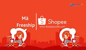 Mã Freeship Shopee Miễn Phí Vận Chuyển Đơn 0đ