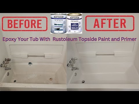 Epoxy Your Tub with Rustoleum Topside Paint and Primer - Before and After Results