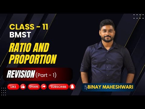 Ratio and Proportion|Class 11 BMST|