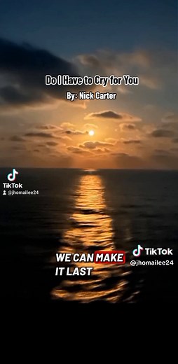 Do I Have to Cry for You - Nick Carter Lyrics