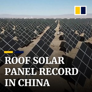 China has topped the world in solar-energy growth with its solar capacity hitting a record of 300 million kilowatts. | South China Morning Post