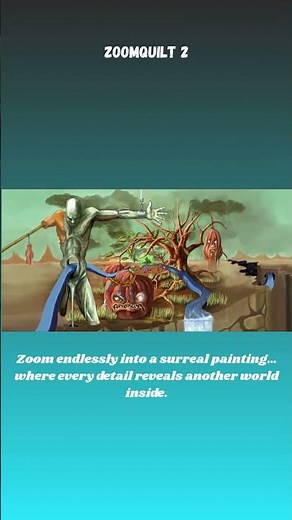 Zoomquilt 2 🌌 | Endless Surreal Art Journey