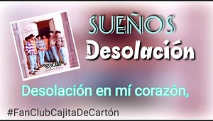 27K views · 1K reactions | Desolación  Sueños  GRUPO INTOCABLE | Intocable Fan Club - Cajita de Cartón | Facebook