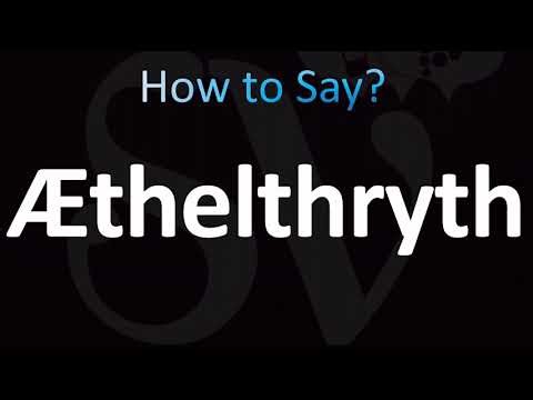 How to Pronounce Æthelthryth (CORRECTLY!)