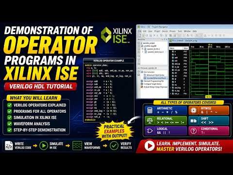 Demonstration of Operator Programs in Xilinx ISE | Verilog HDL Tutorial