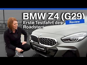 Der neue BMW Z4 (G29) - Erste Testfahrt des Roadsters | Review/Fahrbericht