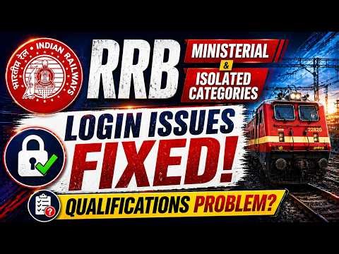 RRB CEN 07/2024 🔥Login Issue Solved | How to Update | Ministerial & Isolated Categories | TGT