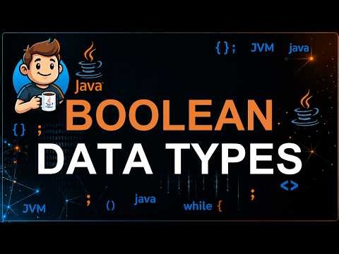 15 - Boolean Data Type in Java Explained with Examples