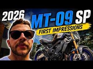 2026 YAMAHA MT09 SP | FIRST IMPRESSIONS! IS IT WORTH IT?