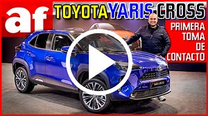 Vídeo Toyota Yaris Cross 2021: el SUV híbrido que le faltaba a Toyota - Autofacil